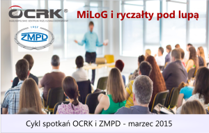 Spotkania OCRK i ZMPD marzec 2015